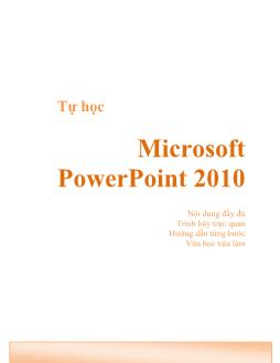 Giáo trình Microsoft PowerPoint 2010 (Phần 1)