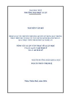 Tóm tắt Luận văn Pháp luật về chuyển nhượng quyền sử dụng đất trong thực hiện dự án đầu tư xây dựng kinh doanh nhà ở - Qua thực tiễn thi hành tại Nghệ An