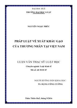 Tóm tắt Luận văn Pháp luật về xuất khẩu gạo của thương nhân tại Việt Nam