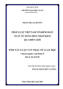 Tóm tắt Luận văn Pháp luật Việt Nam về kiểm soát xuất xứ hàng hóa nhập khẩu qua biên giới