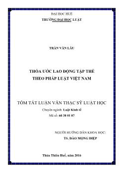 Tóm tắt Luận văn Thỏa ước lao động tập thể theo pháp luật Việt Nam