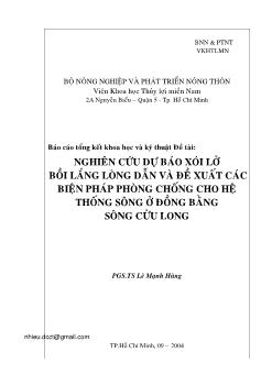 Báo cáo tổng kết Đề tài Nghiên cứu dự báo xói lở bồi lắng lòng dẫn và đề xuất các biện pháp phòng chống cho hệ thống sông ở đồng bằng sông Cửu Long