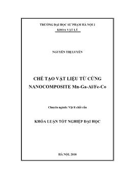 Chế tạo vật liệu từ cứng nanocomposite Mn - Ga - Al / Fe - Co