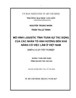 Khóa luận Mô hình logistic tính toán sự tác động của các nhân tố ảnh hưởng đến khả năng có việc làm ở Việt Nam