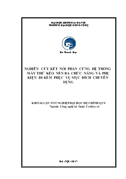 Khóa luận Nghiên cứu kết nối phần cứng hệ thống máy thử kéo nén đa chức năng và phụ kiện đi kèm phục vụ mục đích chuyên dụng