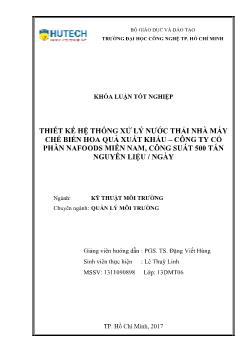 Khóa luận Thiết kế hệ thống xử lý nước thải nhà máy chế biến hoa quả xuất khẩu – Công ty cổ phần nafoods miền nam, công suất 500 tấn nguyên liệu / ngày