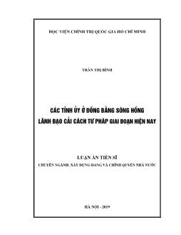 Luận án Các tỉnh ủy ở đồng bằng sông Hồng lãnh đạo cải cách tư pháp giai đoạn hiện nay