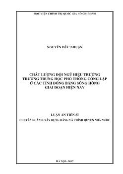 Luận án Chất lượng đội ngũ hiệu trưởng trường trung học phổ thông công lập tại các tỉnh đồng bằng sông Hồng giai đoạn hiện nay