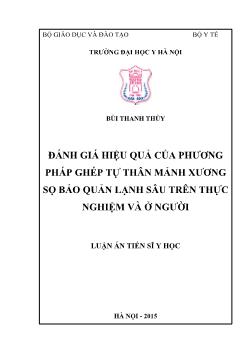 Luận án Đánh giá hiệu quả của phương pháp ghép tự thân mảnh xương sọ bảo quản lạnh sâu trên thực nghiệm và ở người