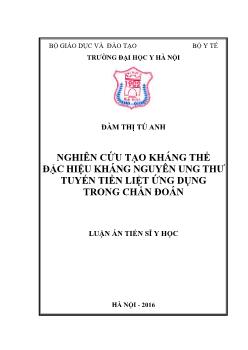 Luận án Nghiên cứu tạo kháng thể đặc hiệu kháng nguyên ung thư tuyến tiền liệt ứng dụng trong chẩn đoán