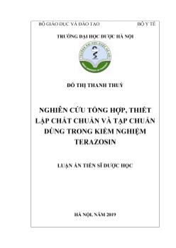 Luận án Nghiên cứu tổng hợp, thiét lập chất chuẩn và tạp chuẩn dùng trong kiểm nghiệm terazosin