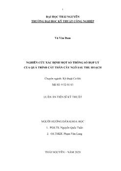 Luận án Nghiên cứu xác định một số thông số hợp lý của quá trình cắt thân cây ngô sau thu hoạch