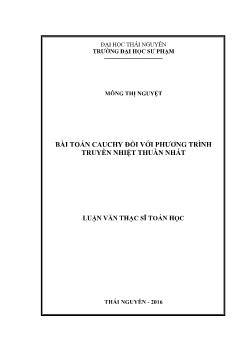 Luận văn Bài toán cauchy đối với phương trình truyền nhiệt thuần nhất