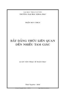 Luận văn Bất đẳng thức liên quan đến nhiều tam giác