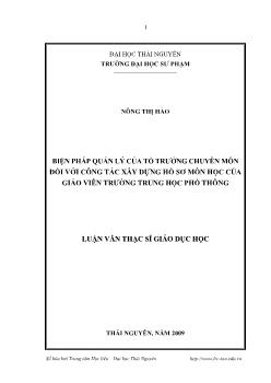 Luận văn Biện pháp quản lý tại tổ trưởng chuyên môn đối với công tác xây dựng hồ sơ môn học của giáo viên trường trung học phổ thông
