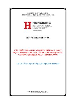 Luận văn Các nhân tố ảnh hưởng đến hiệu quả hoạt động kinh doanh của các doanh nghiệp vừa và nhỏ tại thị xã Dĩ An – Bình Dương