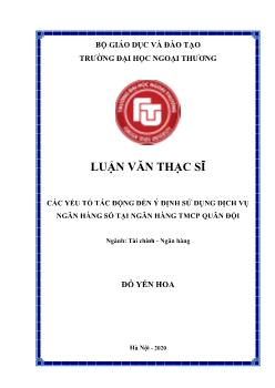 Luận văn Các yếu tố tác động đến ý định sử dụng dịch vụ ngân hàng số tại ngân hàng TMCP Quân Đội