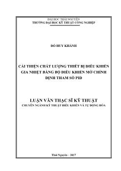 Luận văn Cải thiện chất lượng thiết bị điều khiển gia nhiệt bằng bộ điều khiển mờ chỉnh định tham số pid