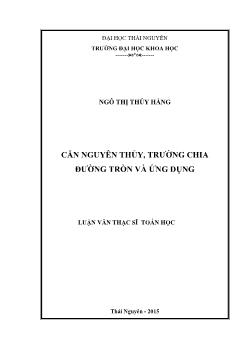 Luận văn Căn nguyên thủy, trường chia đường tròn và ứng dụng