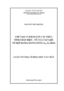 Luận văn Chế tạo và khảo sát cấu trúc, tính chất điện – Từ của vật liệu tổ hợp BaTiO3 / Manganite La1 - xSrxMnO3