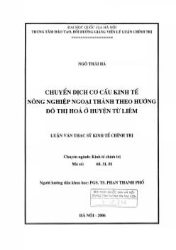 Luận văn Chuyển dịch cơ câu kinh tê nông nghiệp ngoại thành theo hướng đô thị hoá ở huyện Từ Liêm