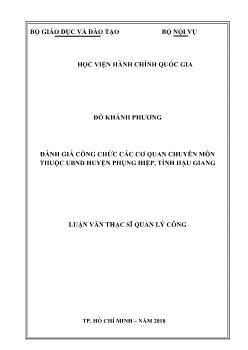 Luận văn Đánh giá công chức các cơ quan chuyên môn thuộc UBMD huyện Phụng Hiệp, tỉnh Hậu Giang