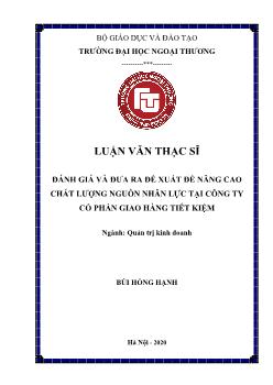 Luận văn Đánh giá và đưa ra đề xuất để nâng cao chất lượng nguồn nhân lực tại Công ty cổ phẩn giao hàng tiết kiệm