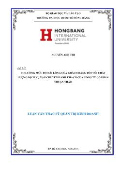 Luận văn Đo lường mức độ hài lõng của khách hàng đối với chất lượng dịch vụ vận chuyển hành khách của công ty cổ phần Thuận Thảo