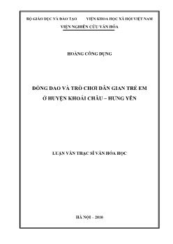 Luận văn Đồng dao và trò chơi dân gian trẻ em ở huyện Khoái Châu – Hưng Yên