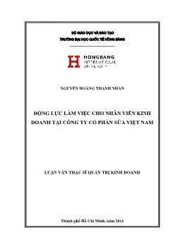 Luận văn Động lực làm việc cho nhân viên kinh doanh tại công ty cổ phần sữa Việt Nam