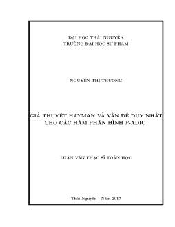 Luận văn Giả thuyết hayman và vấn đề duy nhất cho các hàm phân hình P - Adic