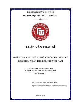 Luận văn Hoàn thiện hệ thống phân phối của Công ty bảo hiểm nhân thọ Dai - Ichi Việt Nam