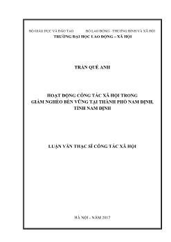 Luận văn Hoạt động công tác xã hội trong giảm nghèo bền vững tại thành phố Nam Định, tỉnh Nam Định