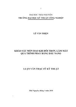 Luận văn Khảo sát mòn dao khi bôi trơn, làm mát quá trình phay bằng dầu nano