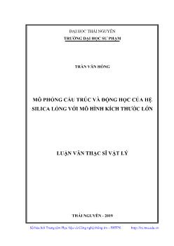 Luận văn Mô phỏng cấu trúc và động học của hệ silica lỏng với mô hình kích thước lớn