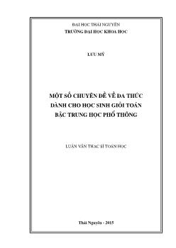 Luận văn Một số Chuyên đề về đa thức dành cho học sinh giỏi toán bậc trung học phổ thông