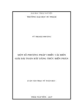 Luận văn Một số phương pháp chiếu cải biên giải bài toán bất đẳng thức biến phân