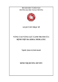 Luận văn Nâng cao năng lực cạnh tranh của bệnh viện đa khoa Medlatec