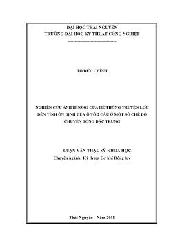 Luận văn Nghiên cứu ảnh hưởng của hệ thống truyền lực đến tính ổn định của ô tô 2 cầu ở một số chế độ chuyển động đặc trưng