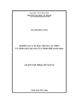 Luận văn Nghiên cứu các đặc trưng cấu trúc và tính chất quang của tinh thể nano znse