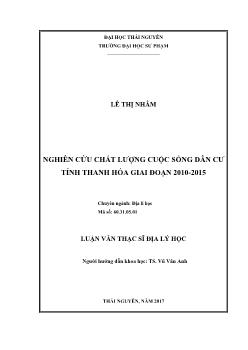 Luận văn Nghiên cứu chất lượng cuộc sống dân cư tỉnh Thanh Hóa giai đoạn 2010 - 2015