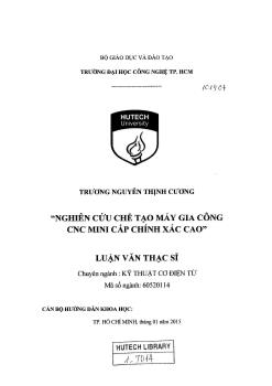 Luận văn Nghiên cứu chế tạo máy gia công CNC Mini cấp chính xác cao