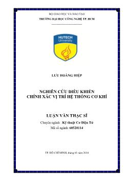 Luận văn Nghiên cứu điều khiển chính xác vị trí hệ thống cơ khí