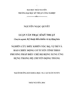 Luận văn Nghiên cứu điều khiển tốc độ, vị trí và đảo chiều động cơ tuyến tính theo phương pháp điều chế độ rộng xung ứng dụng trong hệ chuyển động thẳng