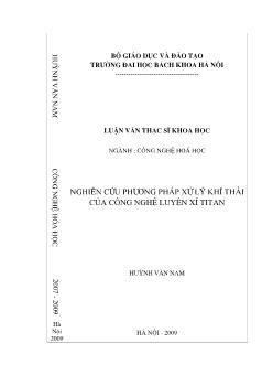 Luận văn Nghiên cứu phương pháp xử lý khí thải của công nghệ luyện xỉ titan