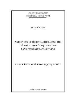 Luận văn Nghiên cứu sự hình thành pha tinh thể và thủy tinh của hạt nano Feb bằng phương pháp mô phỏng