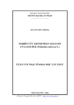 Luận văn Nghiên cứu thành phần aglycon của loài huệ (polianthes tuberosa l.)