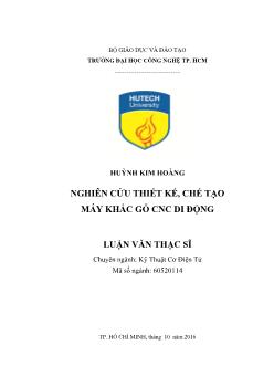 Luận văn Nghiên cứu thiết kế, chế tạo máy khắc gỗ CNC di động