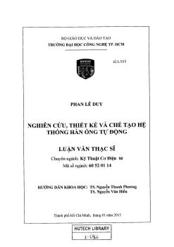 Luận văn Nghiên cứu, thiết kế và chế tạo hệ thống hàn ống tự động