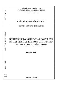 Luận văn Nghiên cứu tổng hợp chất hoạt động bề mặt để xử lý tẩy sạch dầu mỡ trên vảI polyeste từ dầu thông